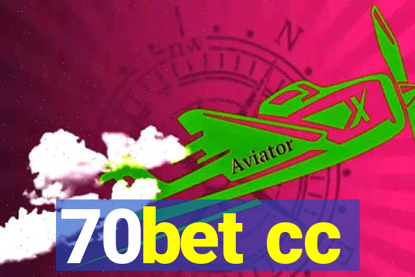 70bet cc